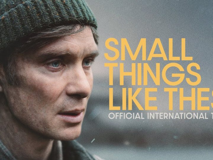 “Small Things Like These” (2024): A Moral Journey Through Dark History