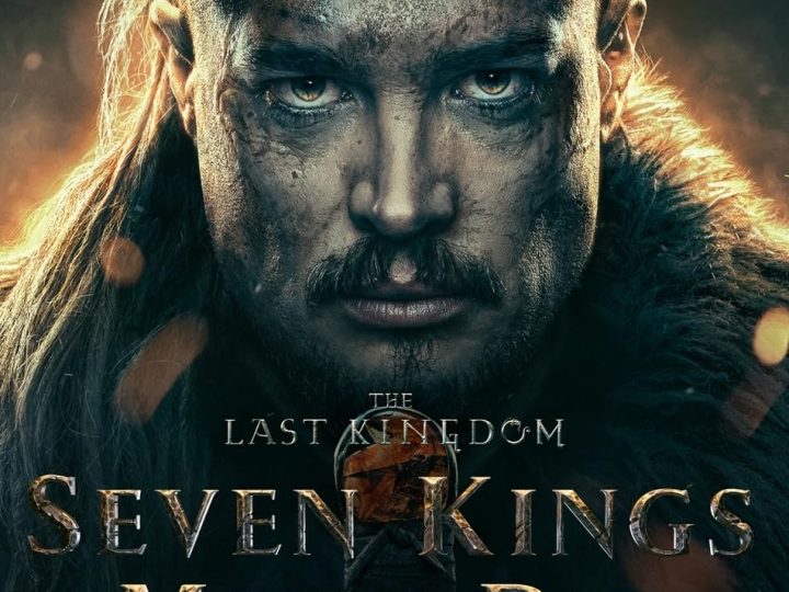 “The Last Kingdom” – Officially ends with Seven Kings Must Die
